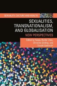 Sexualities, Transnationalism and Globalization