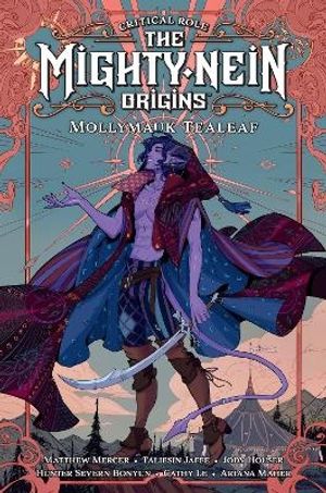 Critical Role: The Mighty Nein Origins--mollymauk Tealeaf