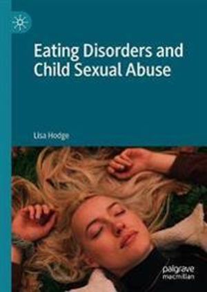 Eating Disorders and Child Sexual Abuse | 1:a upplagan