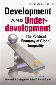 Development and underdevelopment, The political economy of global inequality