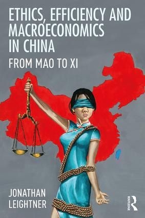 Ethics, Efficiency and Macroeconomics in China | 1:a upplagan