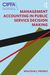 Management Accounting in Public Service Decision Making