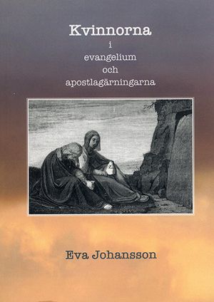 Kvinnorna i evangelium och apostlagärningarna | 1:a upplagan