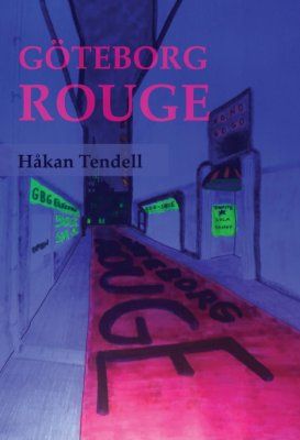 Göteborg rouge | 0:e upplagan