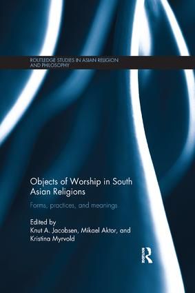 Objects of Worship in South Asian Religions | 1:a upplagan