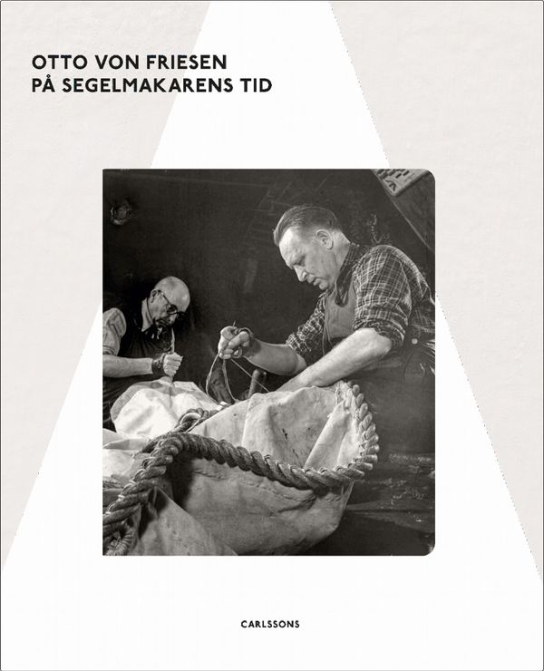 På segelmakarens tid : Om det gamla fiskeläget Råå | 0:e upplagan