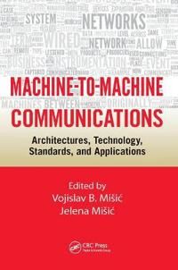 Machine-to-Machine Communications | 1:a upplagan