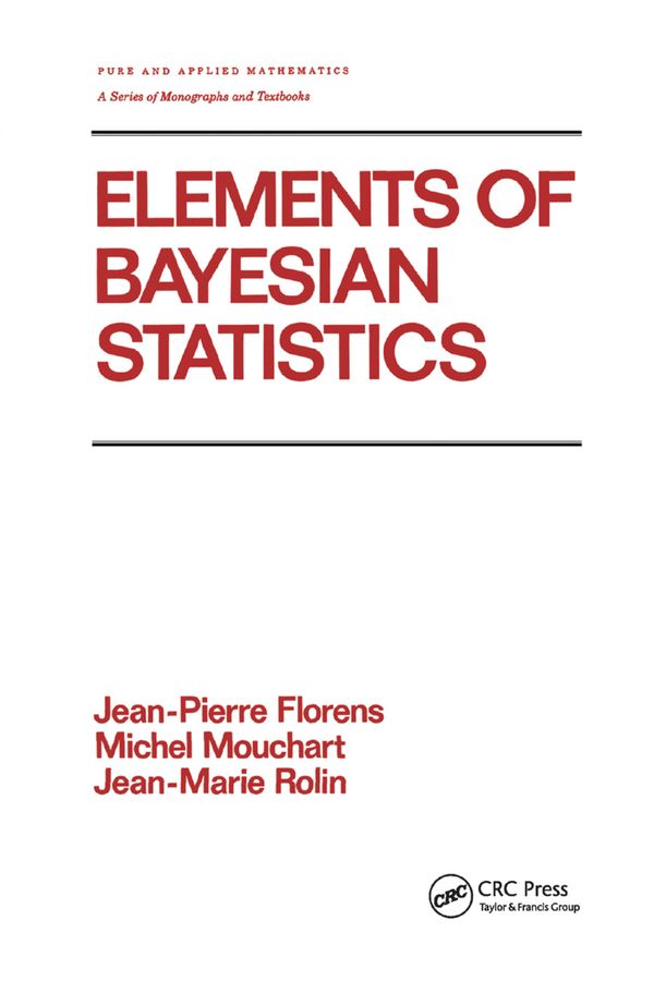Elements of Bayesian Statistics | 1:a upplagan