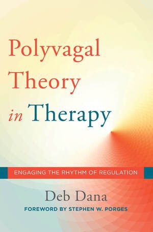 The Polyvagal Theory in Therapy | 0:e upplagan