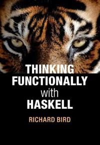 Thinking Functionally with Haskell | 0:e upplagan