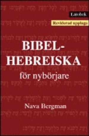 Lärobok : bibelhebreiska för nybörjare