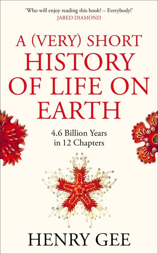 A (Very) Short History of Life on Earth | 0:e upplagan