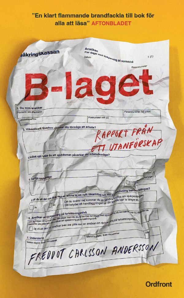 B-laget: Rapport från ett utanförskap | 0:e upplagan