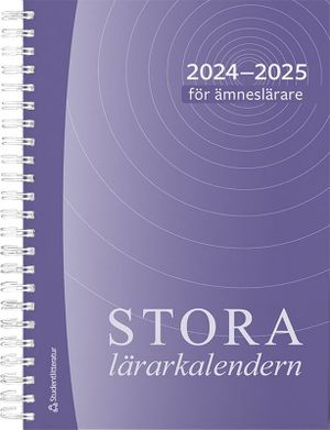 Stora ämneslärarkalendern 2024/2025 | 6:e upplagan