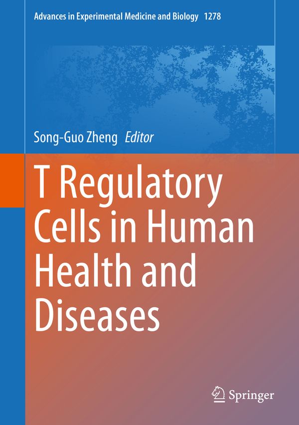 T Regulatory Cells in Human Health and Diseases | 1:a upplagan
