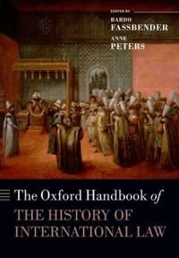 The Oxford Handbook of the History of International Law | 0:e upplagan