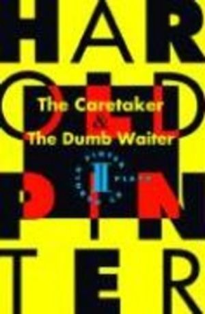 The Caretaker and the Dumb Waiter | 1:a upplagan