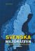 Den svenska miljörätten (2012)