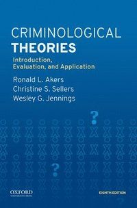 Criminological Theories | 0:e upplagan