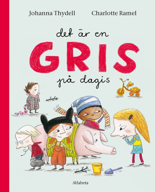 Det är en gris på dagis | 1:a upplagan