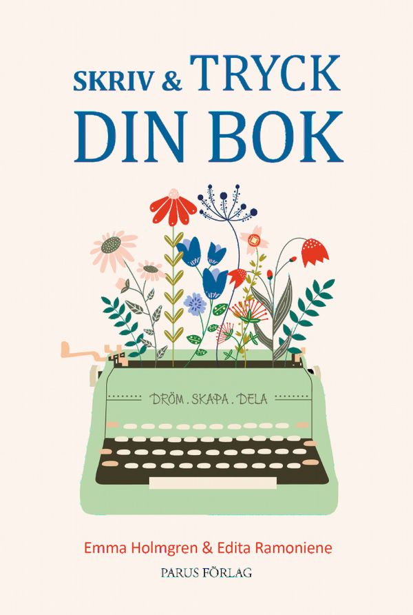 Skriv & tryck din bok | 0:e upplagan