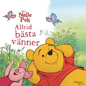 Nalle Puh - Alltid bästa vänner