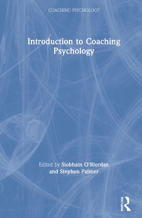 Introduction to Coaching Psychology | 1:a upplagan