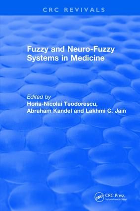 Fuzzy and Neuro-Fuzzy Systems in Medicine | 1:a upplagan