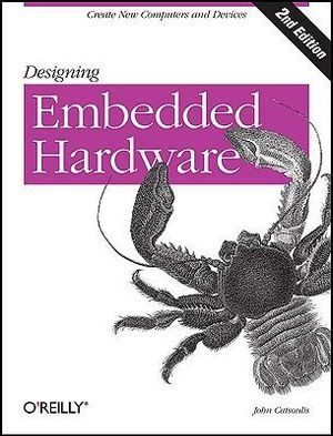 Designing Embedded Hardware | 1:a upplagan
