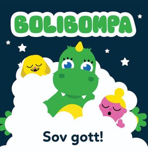 Bolibompa: Sov gott!