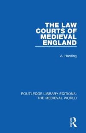 The Law Courts of Medieval England | 1:a upplagan