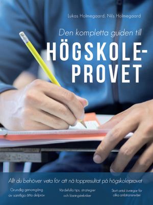 Den kompletta guiden till Högskoleprovet | 5:e upplagan