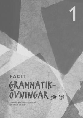 Grammatikövningar för sfi. D. 1, Elevfacit | 1:a upplagan