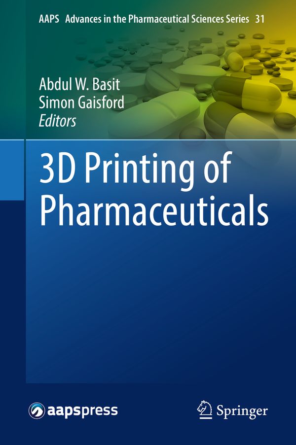 3D Printing of Pharmaceuticals | 1:a upplagan
