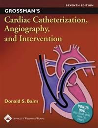 Grossman's Cardiac Catheterization, Angiography, And Intervention | 7:e upplagan