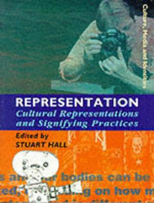 Representation: Cultural Representations and Signifying Practices | 1:a upplagan