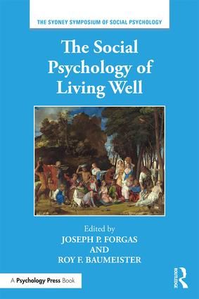 The Social Psychology of Living Well | 1:a upplagan