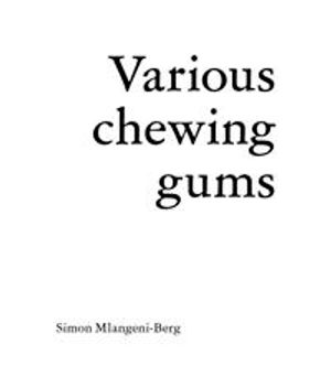 Various chewing gums | 1:a upplagan