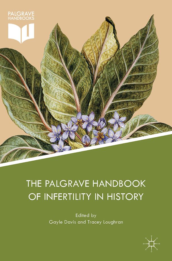 The Palgrave Handbook of Infertility in History | 1:a upplagan