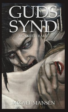 Guds synd : Mörkrets barn | 0:e upplagan