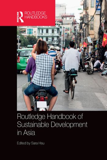 Routledge Handbook of Sustainable Development in Asia | 1:a upplagan