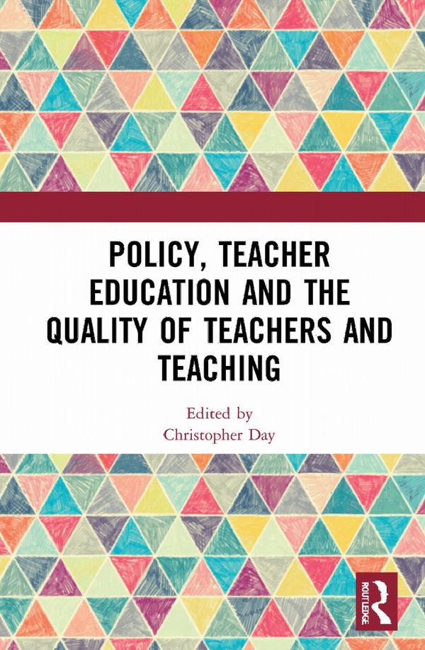 Policy, Teacher Education and the Quality of Teachers and Teaching | 1:a upplagan