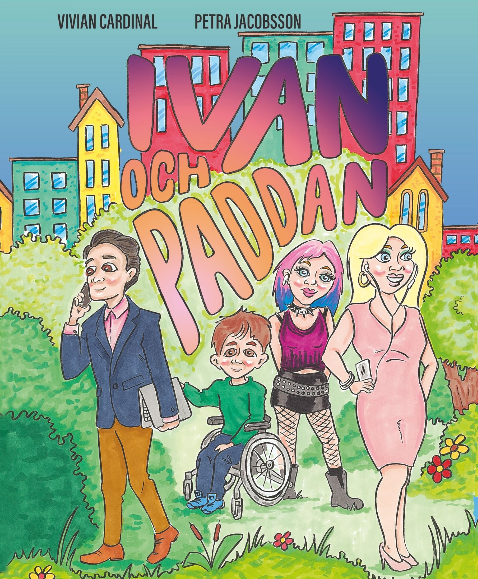 Ivan och paddan - Petra Jacobsson - Vivian Cardinal - Upplaga 1