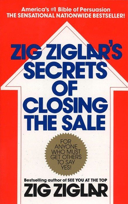 Zig Ziglar's Secrets of Closing the Sale | 0:e upplagan