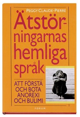 Ätstörningarnas hemliga språk | 0:e upplagan