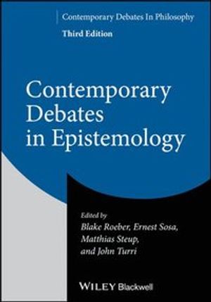 Contemporary Debates in Epistemology | 3:e upplagan