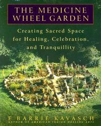 The Medicine Wheel Garden | 0:e upplagan
