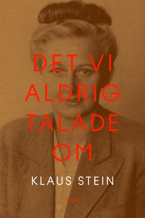 Det vi aldrig talade om