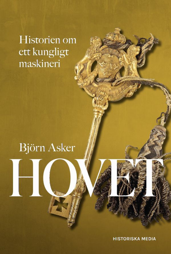 Hovet: Historien om ett kungligt maskineri | 0:e upplagan