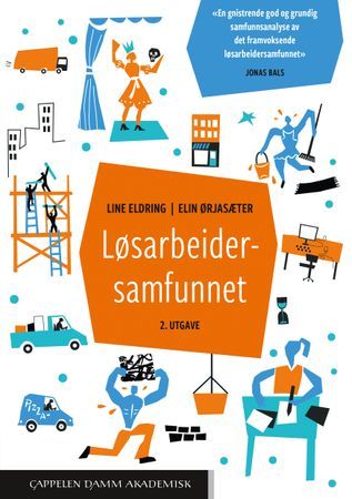 Løsarbeidersamfunnet | 0:e upplagan